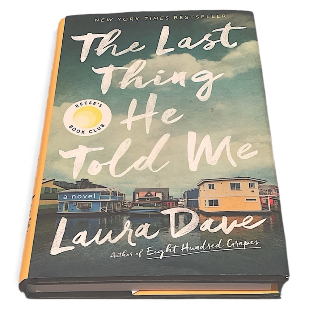 The Last Thing He Told Me Book — By Laura Dave